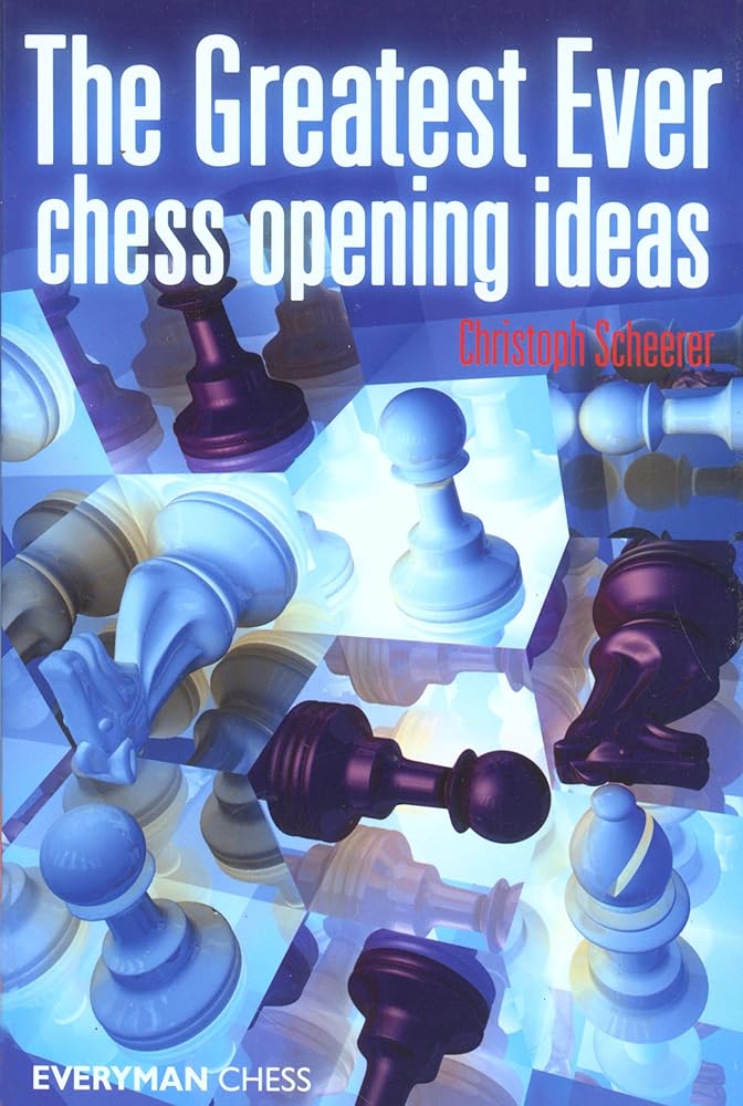 The Greatest Ever Chess Opening Ideas cover image