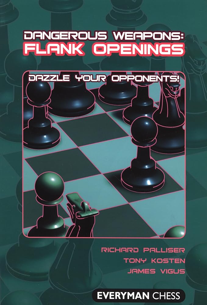 Dangerous Weapons: Flank Openings: Dazzle Your Opponents! cover image