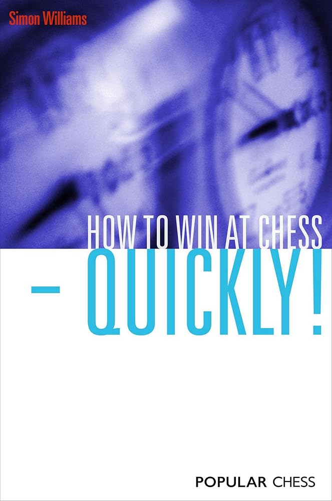How to Win at Chess - Quickly! cover image