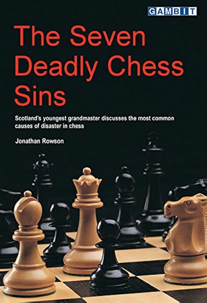 The Seven Deadly Chess Sins (Scotland's Youngest Grandmaster Discusses the Most Common Ca) cover image