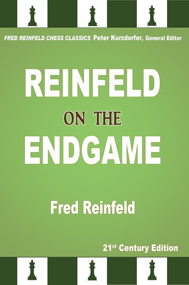 Reinfeld on the Endgame (Fred Reinfeld Chess Classics) cover image