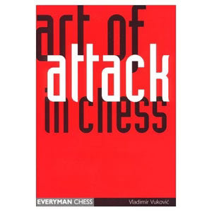 Art of Attack in Chess by Vladimir Vukovic