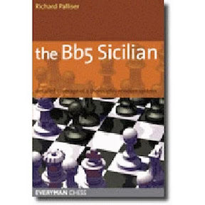 The Bishop to b5 Sicilian by Richard Palliser