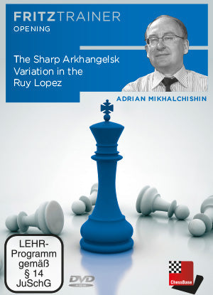 Fritz Trainer: Arkhangelsk Variation Ruy Lopez w/Mikhalchishin