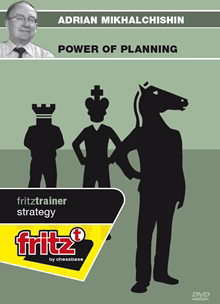 Fritz Trainer: Power of Planning w/Adrian Mikhalchishin