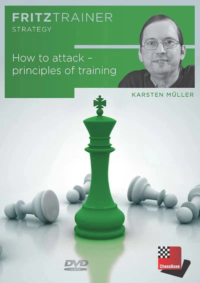Fritz Trainer: How to attack-principles of training w/Karsten Muller