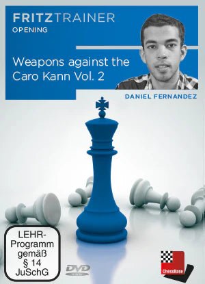 Fritz Trainer: Weapons vs Caro-Kann 1&2 w/Daniel Fernandez