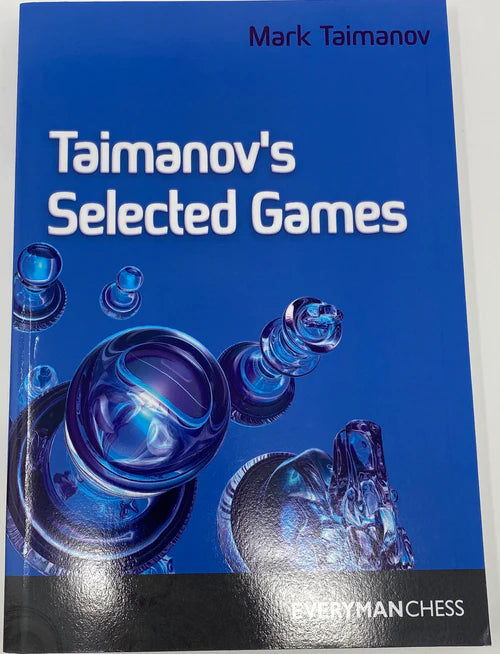 Taimanov's Selected Games by Mark Taimanov