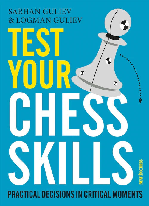 Test Your Chess Skills by Guliev and Guliev