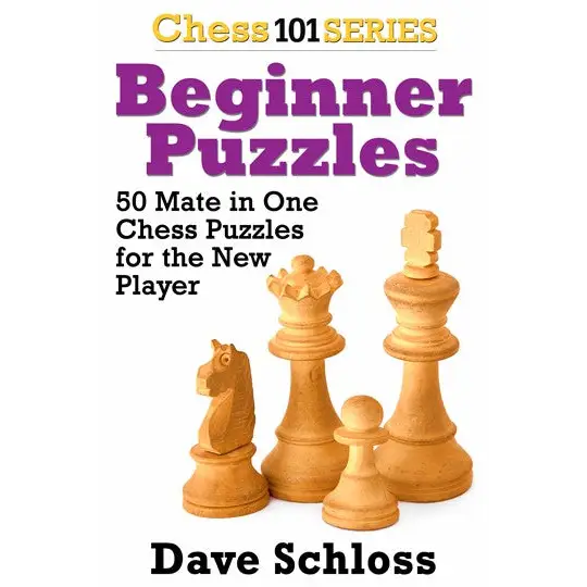 Beginner Puzzles - 50 Mates in One - Dave Schloss