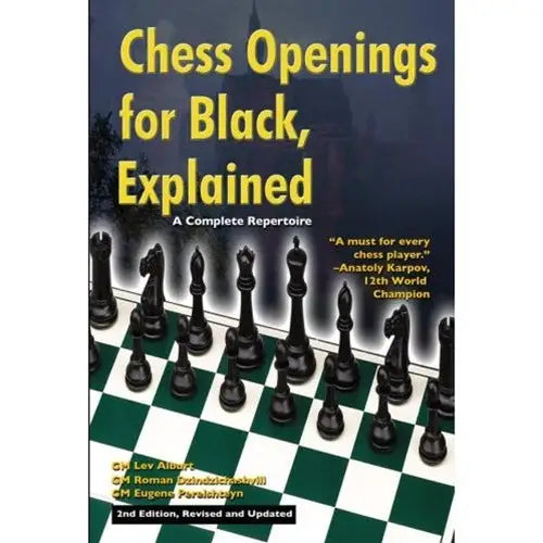 Chess Openings for Black, Explained 2nd Edition - Lev Alburt