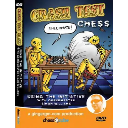 Crash Test Chess: DVD 1 - Using the Initiative with GM Simon Williams