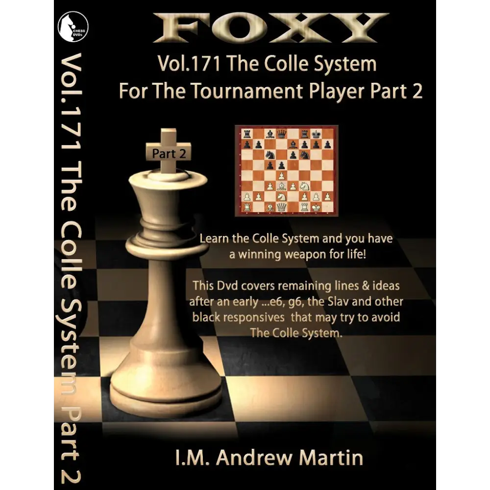 Foxy DVD 171 The Colle System Tournament Player Part 2