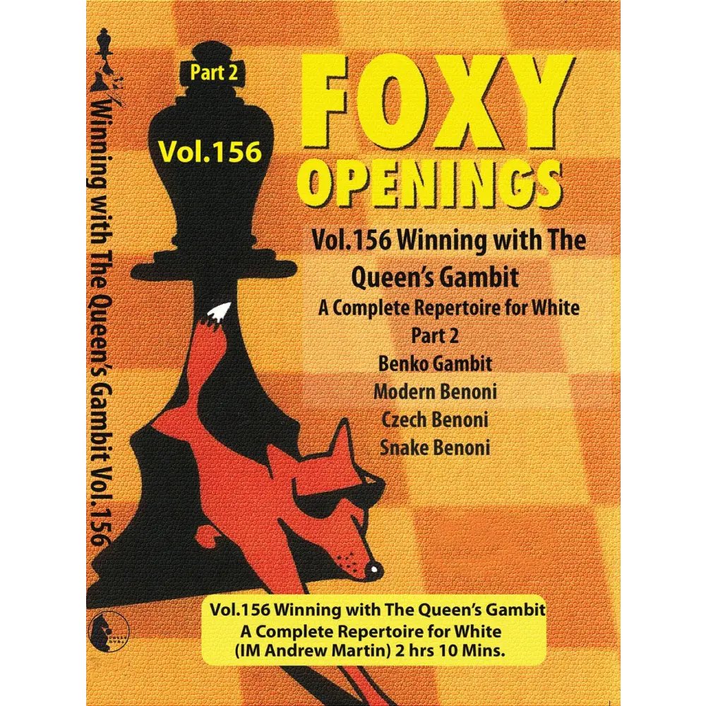 Foxy Vol 156 Winning The Queens Gambit Part 2