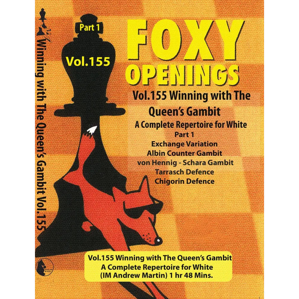 Foxy Vol 155 Winning The Queens Gambit Part 1