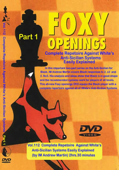 Foxy Download 112: Repertoire against Anti-Sicilian vol 1 w/Andrew Martin