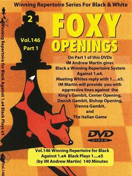 Foxy Download 146:Winning repertoire for black vs 1.e4 w/Andrew Martin pt1