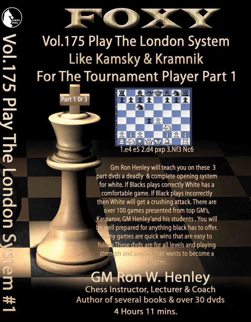 Foxy Download 175: Play the London System w/Ron Henley pt1