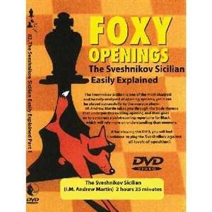 Foxy Download 083: Sicilian Sveshnikov pt 2 w/Andrew Martin