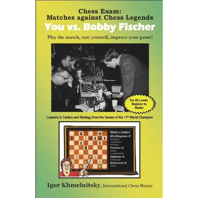 Matches against Chess Legends - You vs. Bobby Fischer