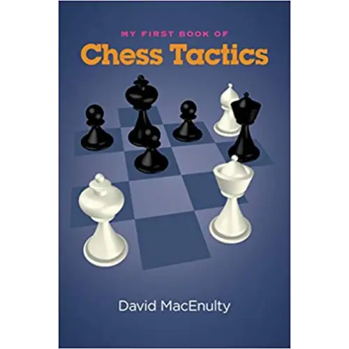 My First Book of Chess Tactics