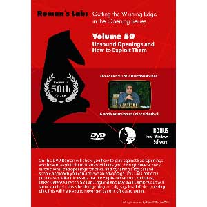 Roman Download 50: Exploiting Unsound Openings