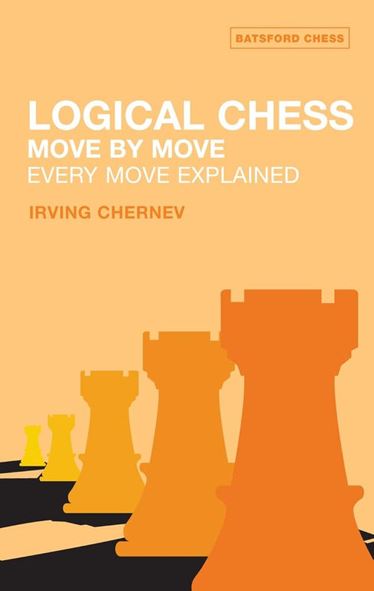 Logical Chess: Move By Move: Every Move Explained New Algebraic Edition cover image