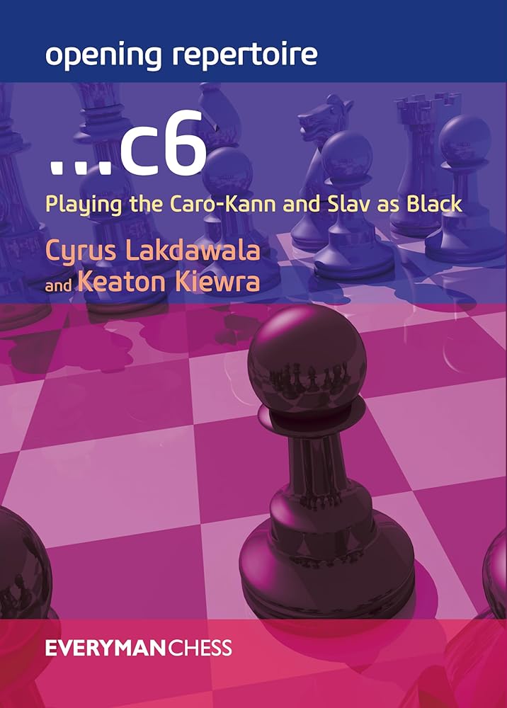 Opening Repertoire: ...c6: Playing the Caro-Kann and Slav as Black (Everyman Chess) cover image