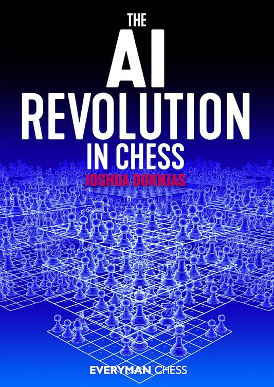 The AI Revolution in Chess (Everyman Chess) cover image