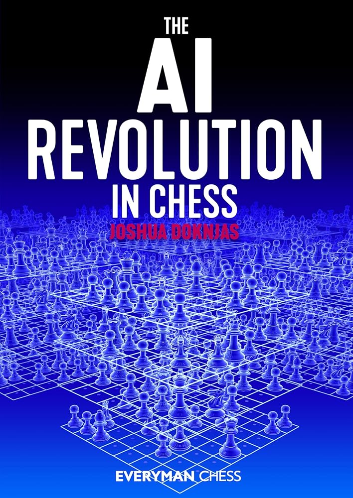 The AI Revolution in Chess (Everyman Chess) cover image