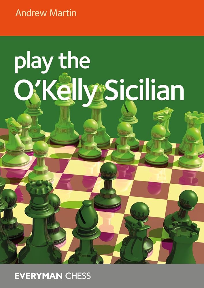 Play the O'Kelly Sicilian (Everyman Chess) cover image