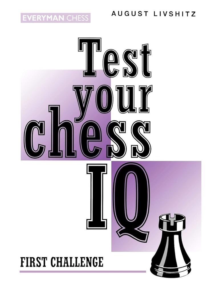Test Your Chess Iq: First Challenge: Bk. 1 cover image