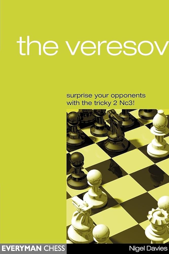 The Veresov: Surprise Your Oponents with the Tricky 2 Nc3! cover image