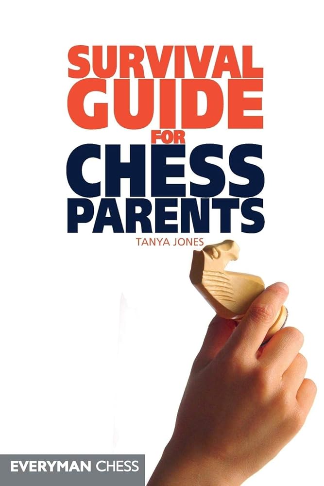 Survival Guide for Chess Parents (Everyman Chess) cover image