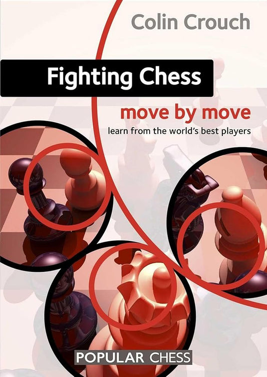 Fighting Chess: Move by Move cover image