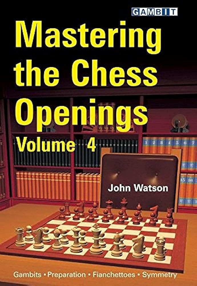 Mastering the Chess Openings Volume 4 cover image