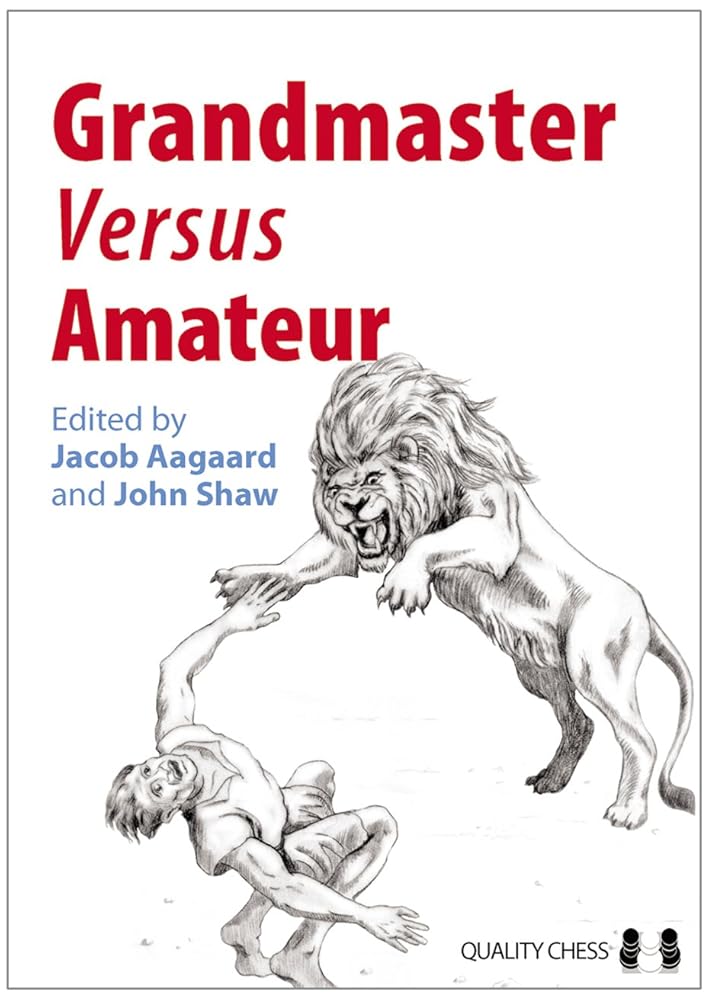 Grandmaster versus Amateur cover image