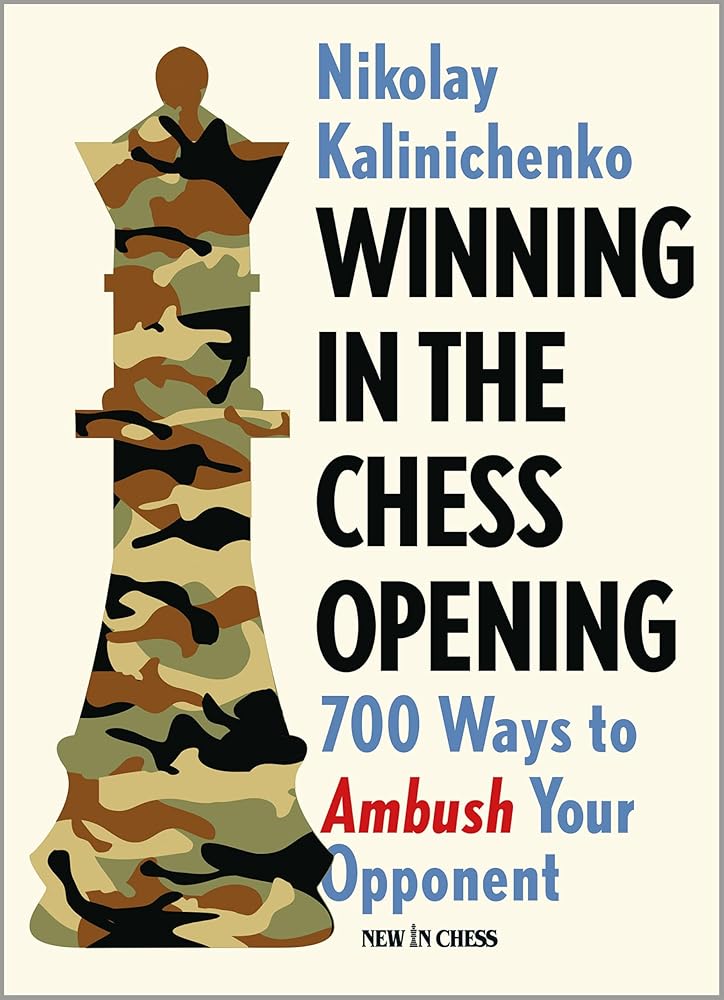 Winning in the Chess Opening: 700 Ways to Ambush Your Opponent cover image