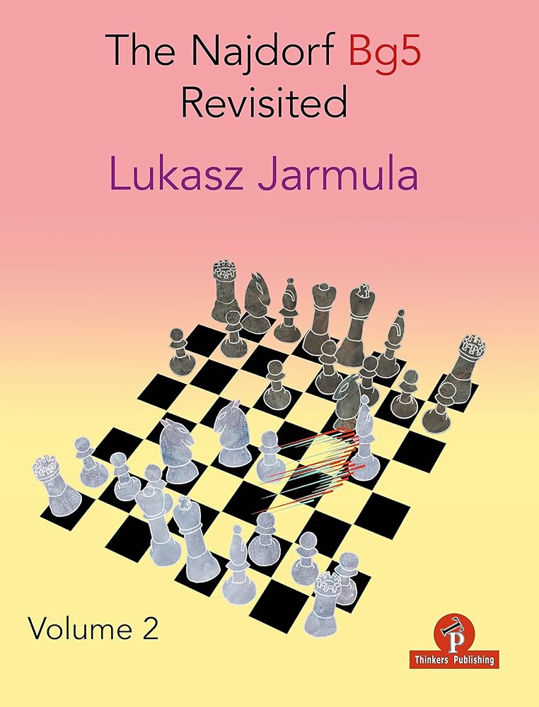 The Najdorf Bg5 Revisited - Volume 2 cover image