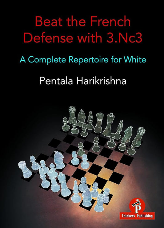 Beat the French Defense with 3.Nc3!: A Complete Repertoire for White cover image