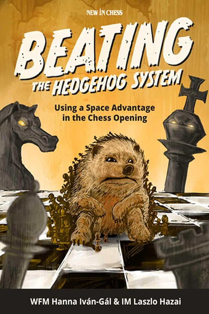 Beating the Hedgehog System: Using a Space Advantage in the Chess Opening cover image