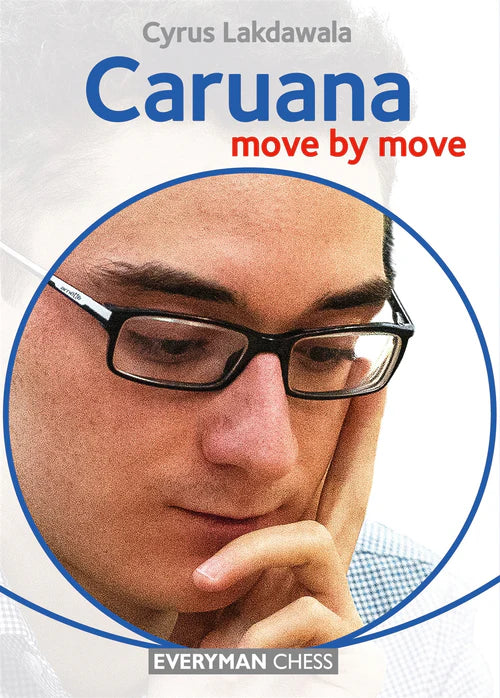 Caruana Move by Move by Cyrus Lakdawala