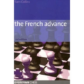 French Advance Opening for White Pieces by Sam Collins