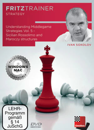 Fritz Trainer: Middlegames 5 Sicilian Rossolimo and Maroczy w/Sokolov