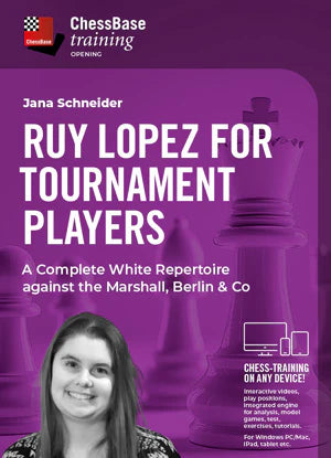 Fritz Trainer: Ruy Lopez for Tournament Players w/Jana Schneider