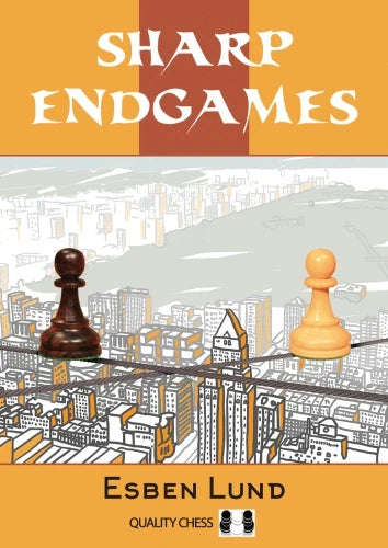 Sharp Endgames – Chess Endgame Training Book