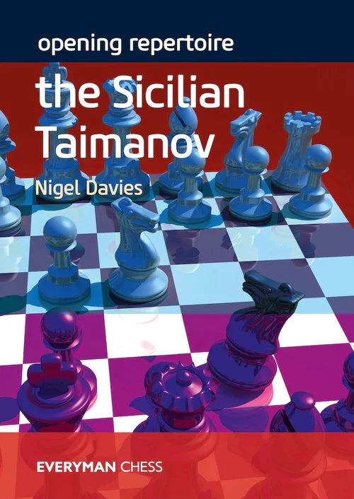 Opening Repertoire Sicilian Taimanov by Nigel Davies