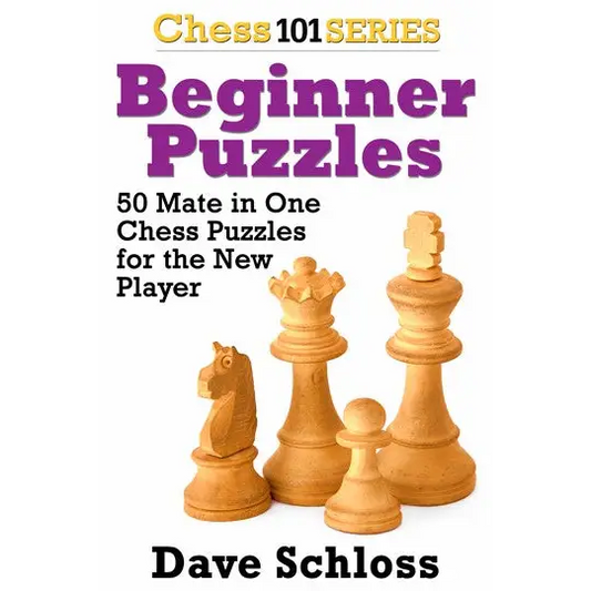 Beginner Puzzles - 50 Mates in One - Dave Schloss