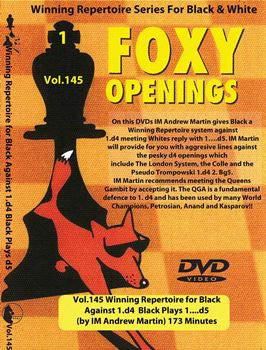 Foxy Download 145: Winning repertoire for black vs.1.d4 w/Andrew Martin