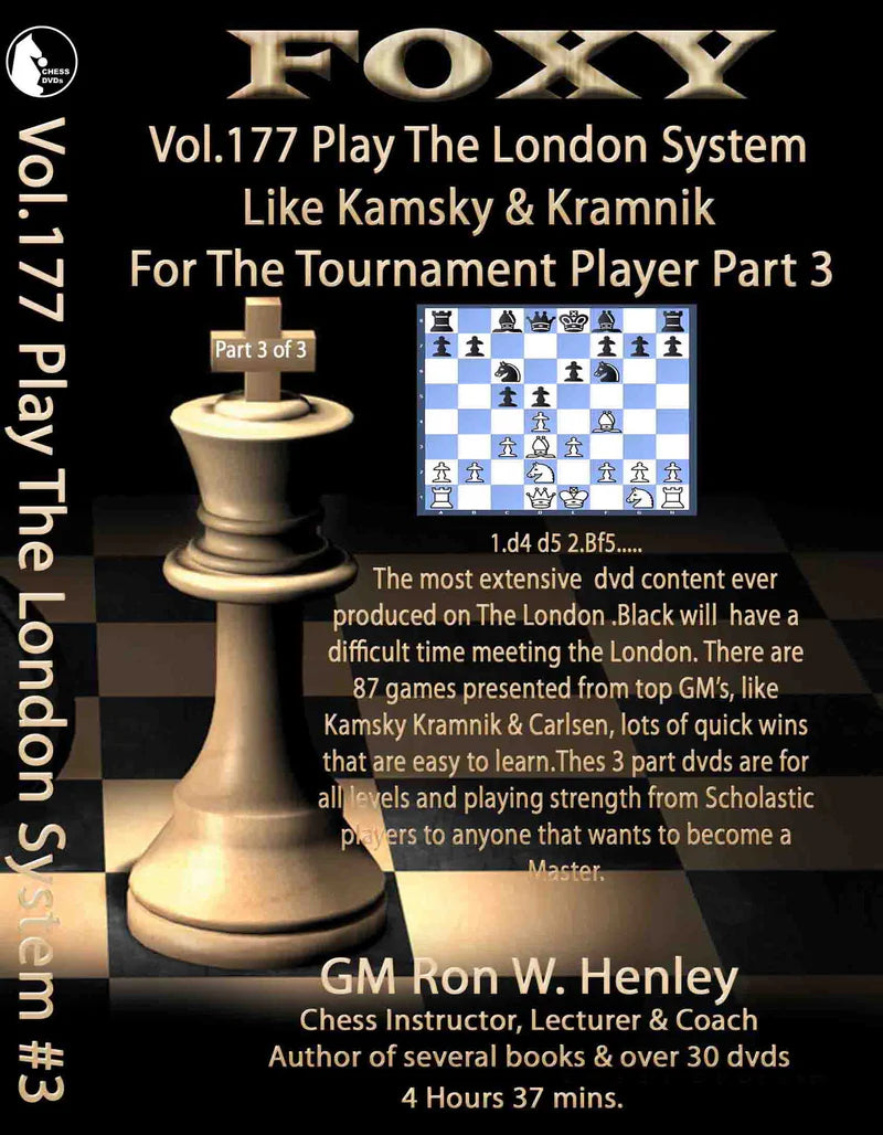 Foxy Download 177: Play the London System w/Ron Henley pt3